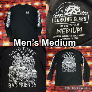 Sketchy Tank Lurking Class Good Times Bad Friends Black Long Sleeve Shirt Medium